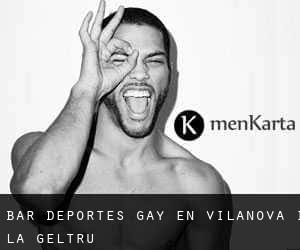 Bar Deportes Gay en Vilanova i la Geltrú