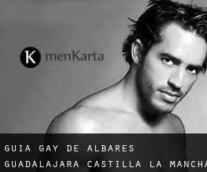 guía gay de Albares (Guadalajara, Castilla-La Mancha)