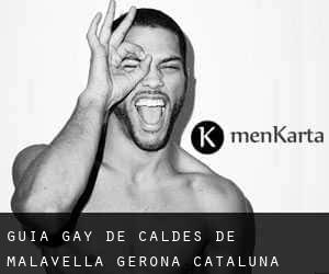 guía gay de Caldes de Malavella (Gerona, Cataluña)
