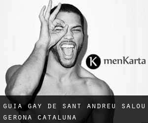 guía gay de Sant Andreu Salou (Gerona, Cataluña)